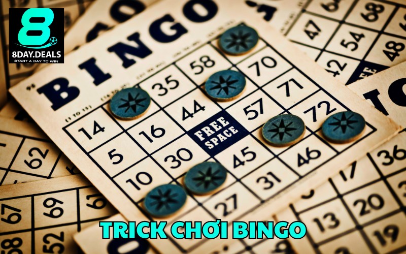 Trick chơi Bingo hiệu quả dễ chơi