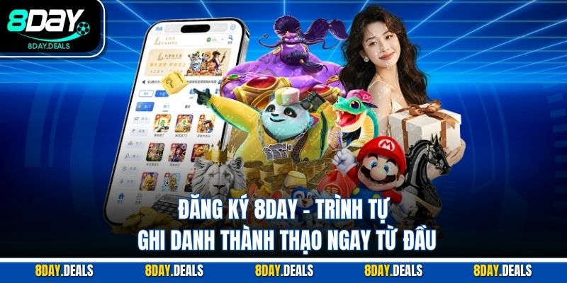 ĐĂNG KÝ 8DAY