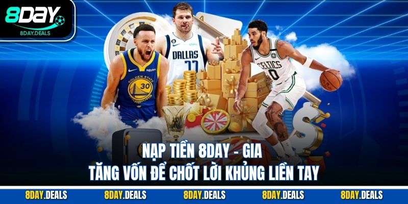 NẠP TIỀN 8DAY