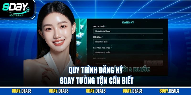 Quy trình đăng ký 8DAY tường tận cần biết
