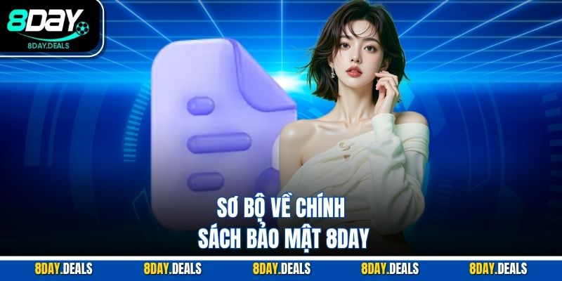 Sơ bộ về chính sách bảo mật 8DAY